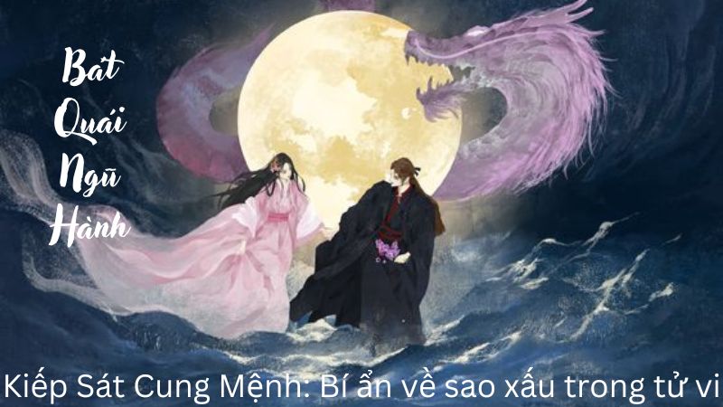 Kiếp Sát Cung Mệnh